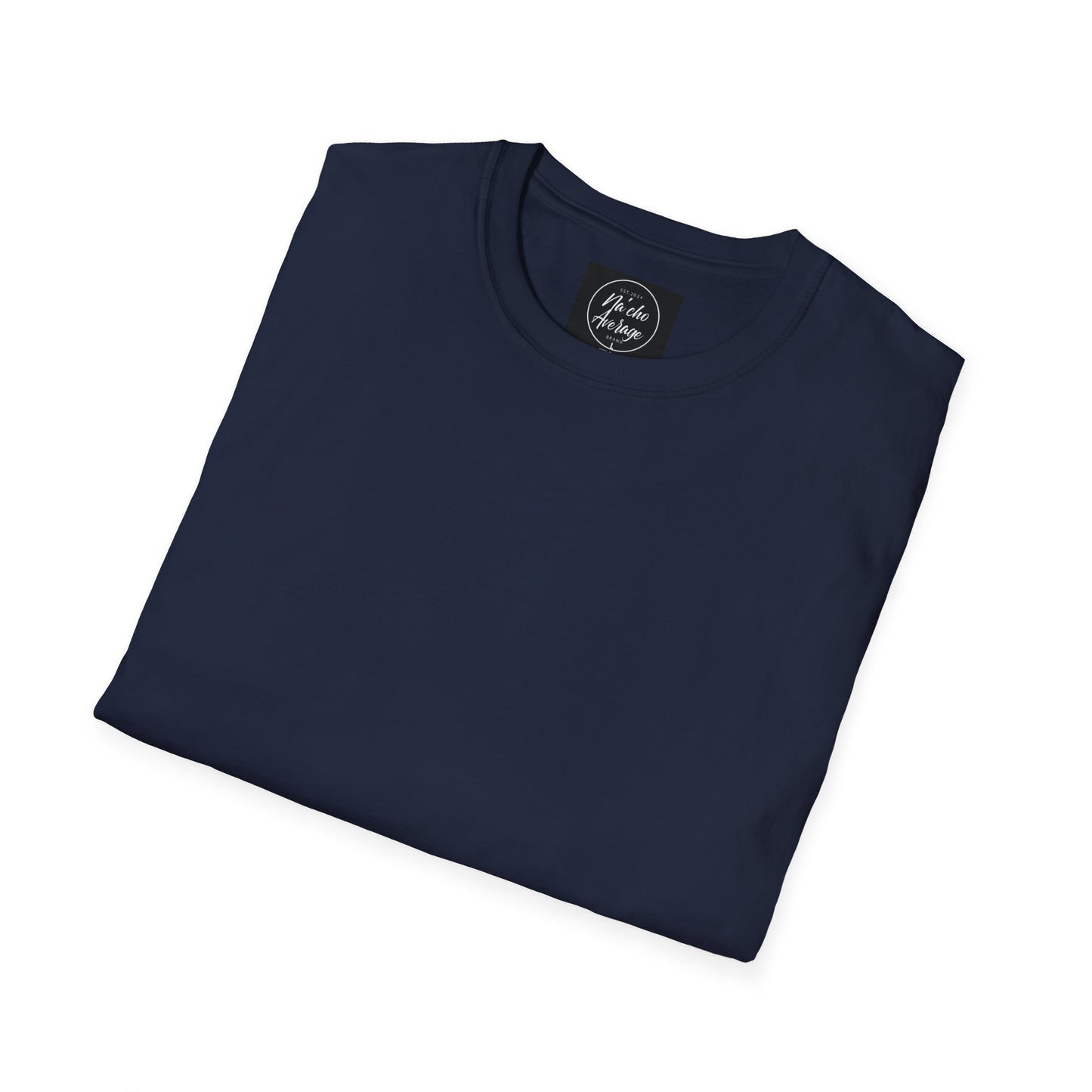 "Plain Jane" Na'cho Average Brand T-Shirt