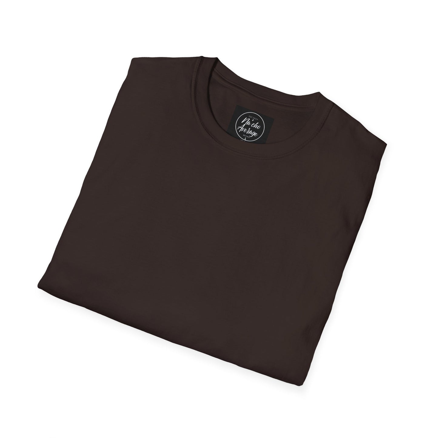 "Plain Jane" Na'cho Average Brand T-Shirt