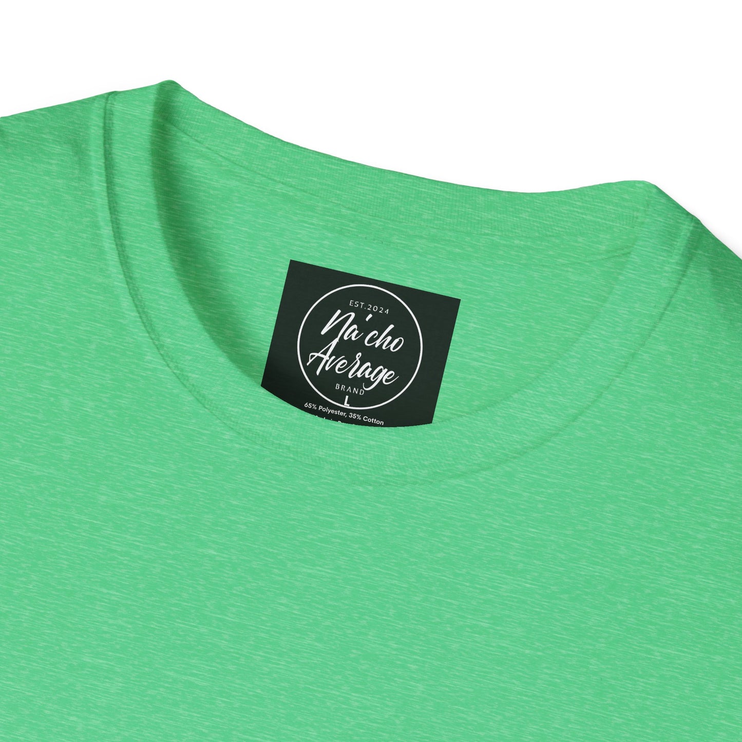 "Plain Jane" Na'cho Average Brand Heather T-Shirt