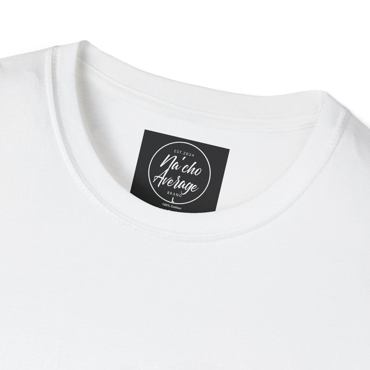 "Plain Jane" Na'cho Average Brand T-Shirt