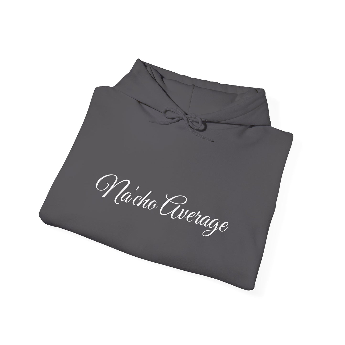 Na'cho Average Brand Unisex Hoodie