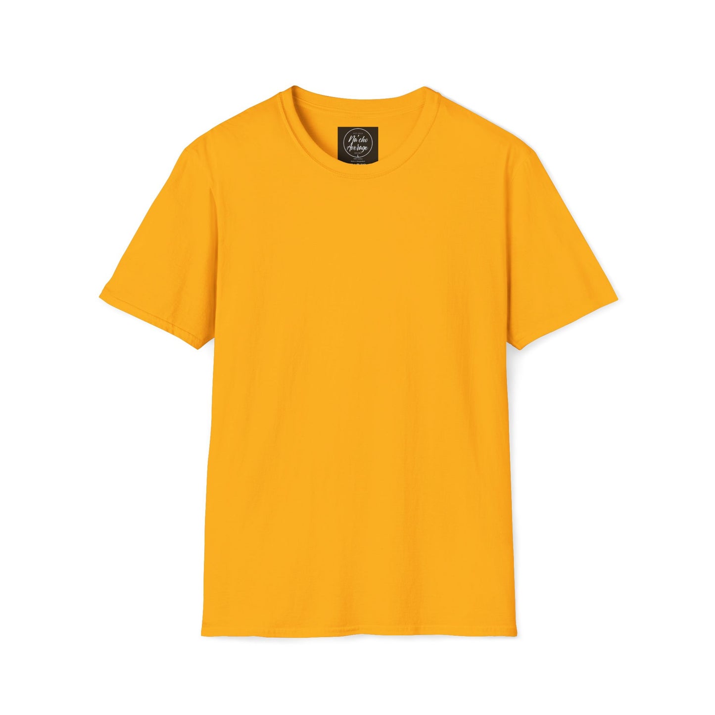 "Plain Jane" Na'cho Average Brand T-Shirt