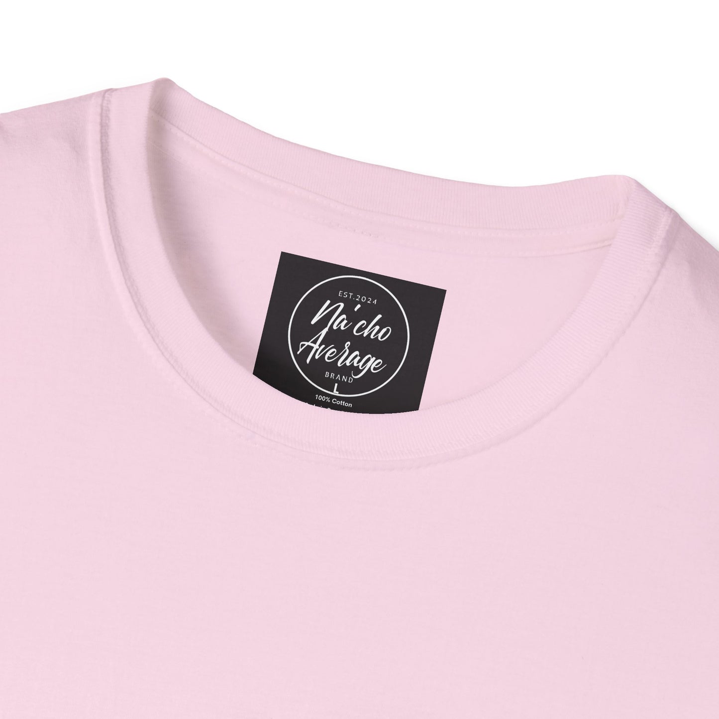 "Plain Jane" Na'cho Average Brand T-Shirt