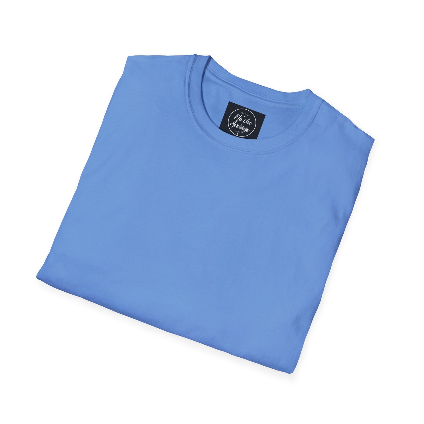 "Plain Jane" Na'cho Average Brand T-Shirt