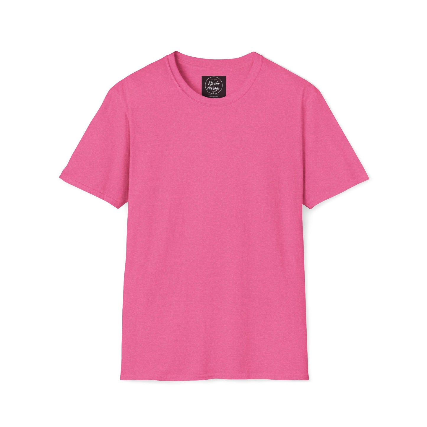 "Plain Jane" Na'cho Average Brand Heather T-Shirt