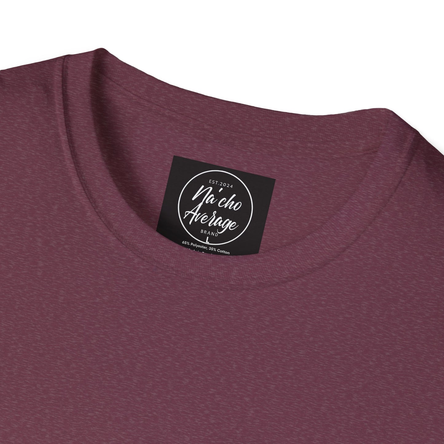 "Plain Jane" Na'cho Average Brand Heather T-Shirt