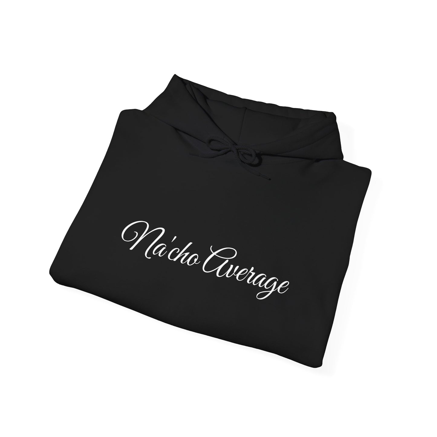 Na'cho Average Brand Unisex Hoodie