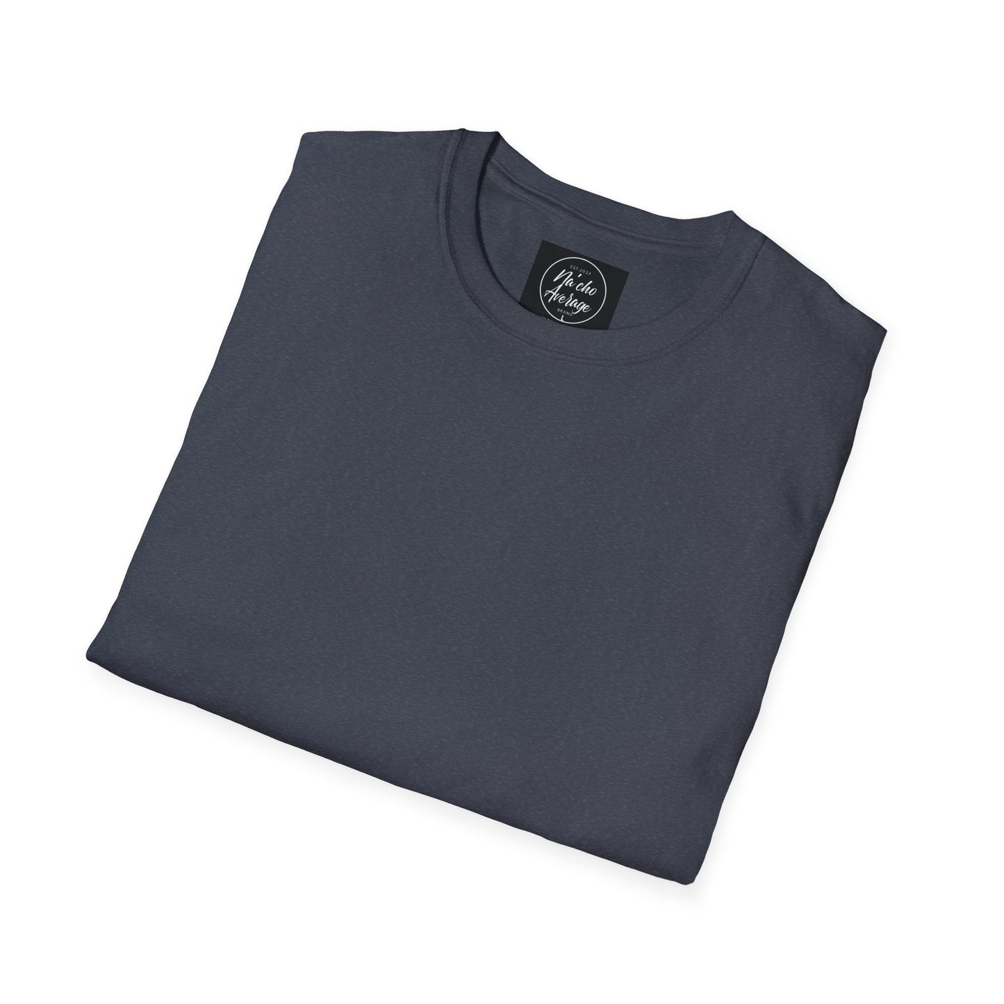 "Plain Jane" Na'cho Average Brand Heather T-Shirt