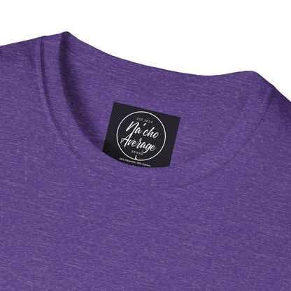 "Plain Jane" Na'cho Average Brand Heather T-Shirt