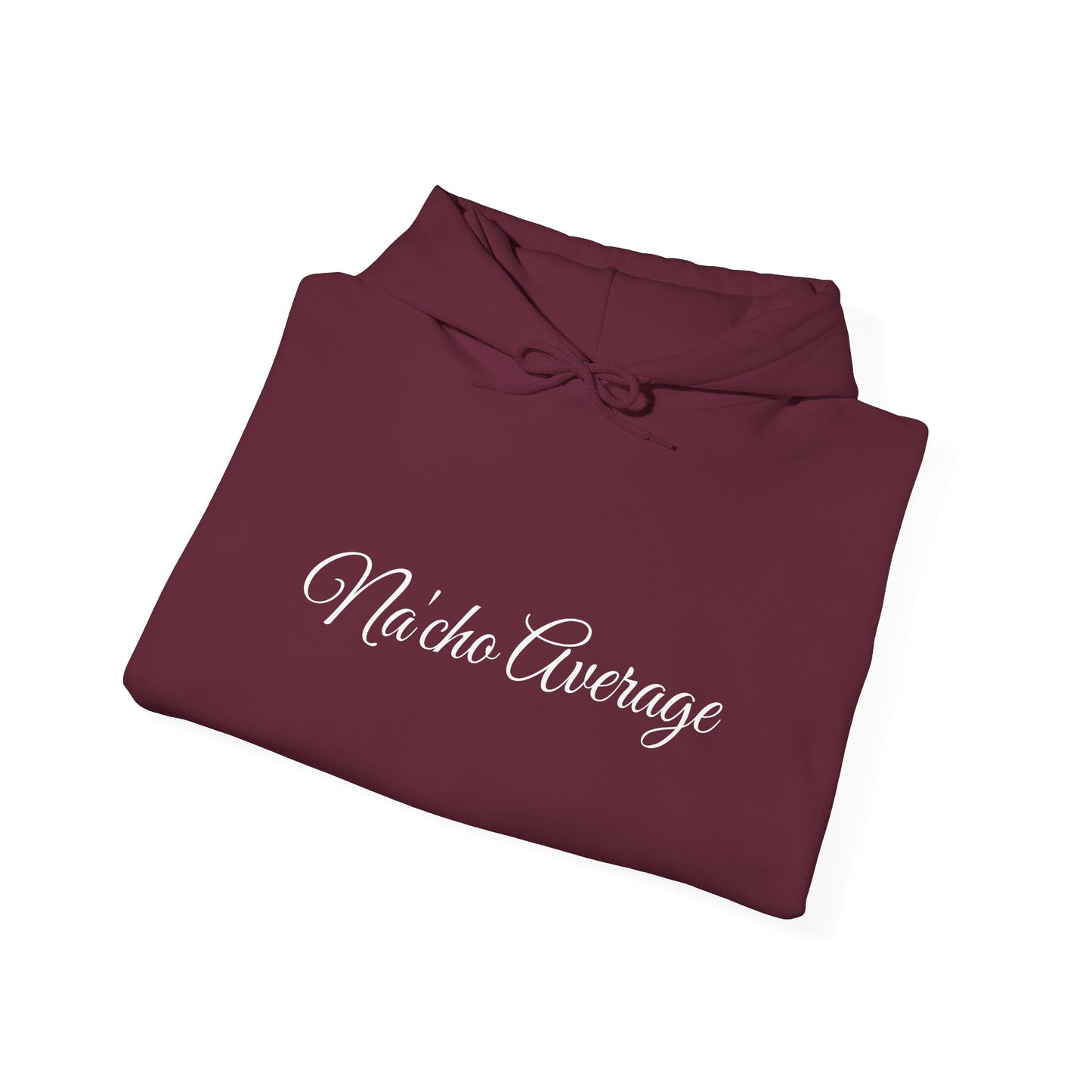 Na'cho Average Brand Unisex Hoodie