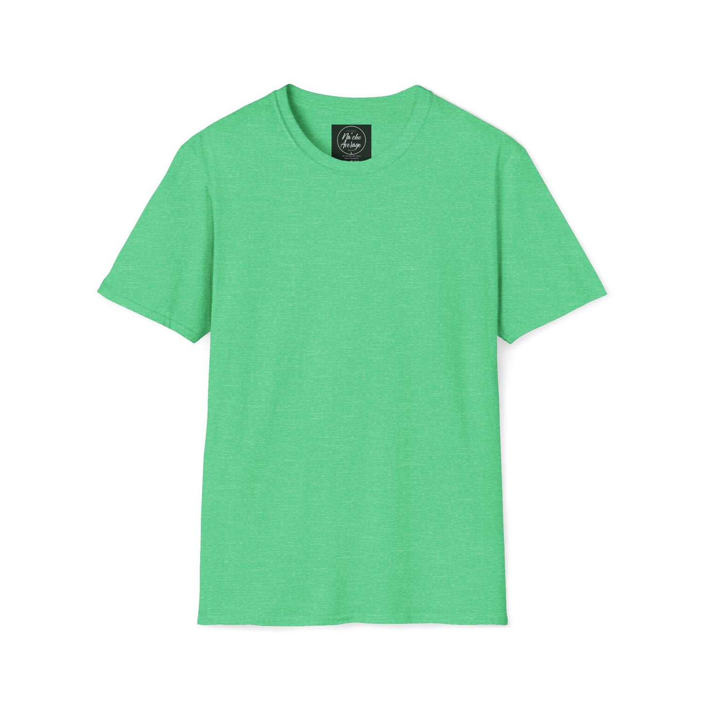 "Plain Jane" Na'cho Average Brand Heather T-Shirt