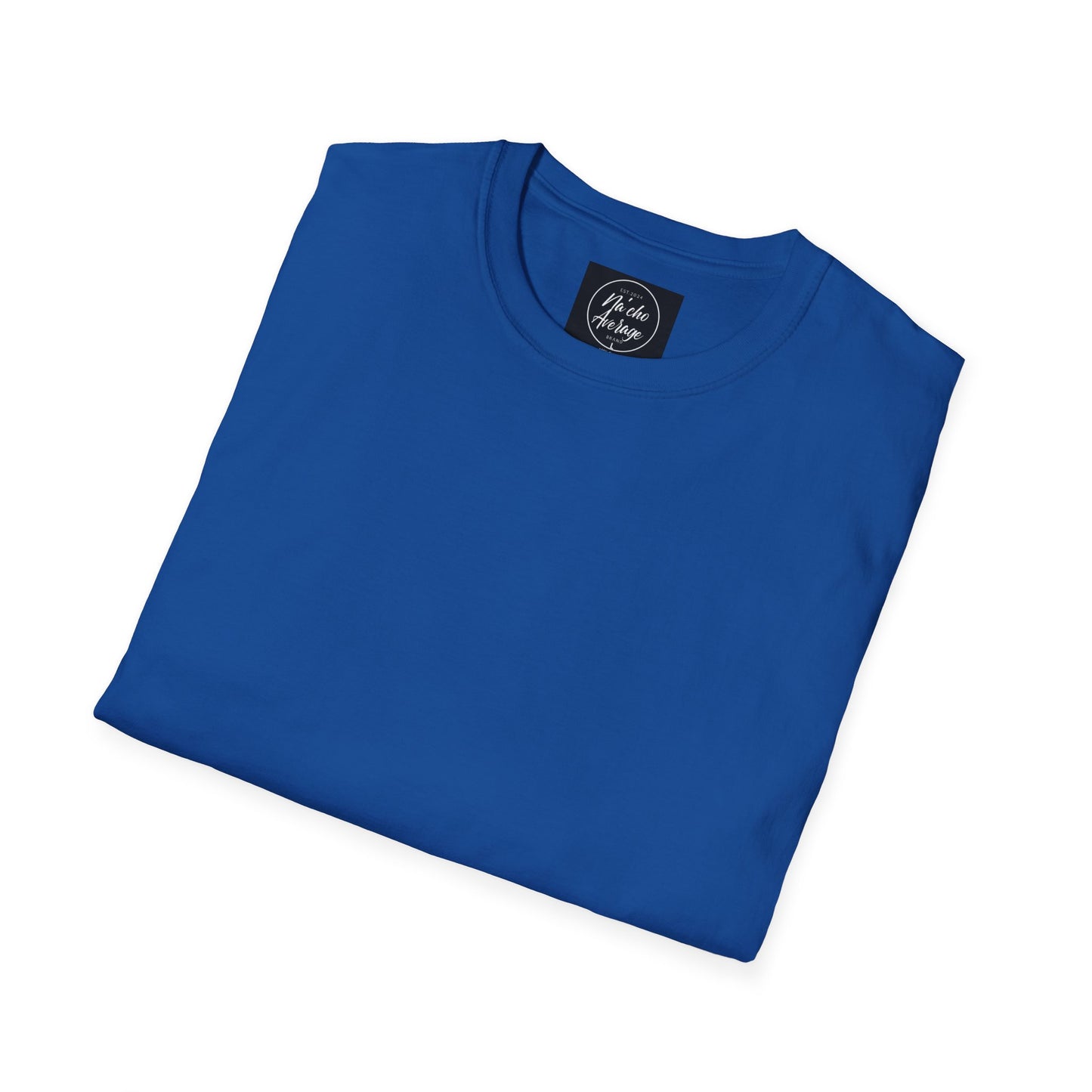 "Plain Jane" Na'cho Average Brand T-Shirt
