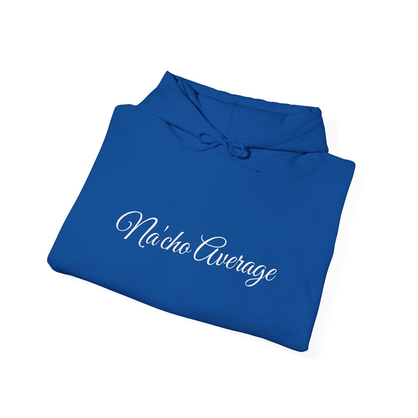 Na'cho Average Brand Unisex Hoodie