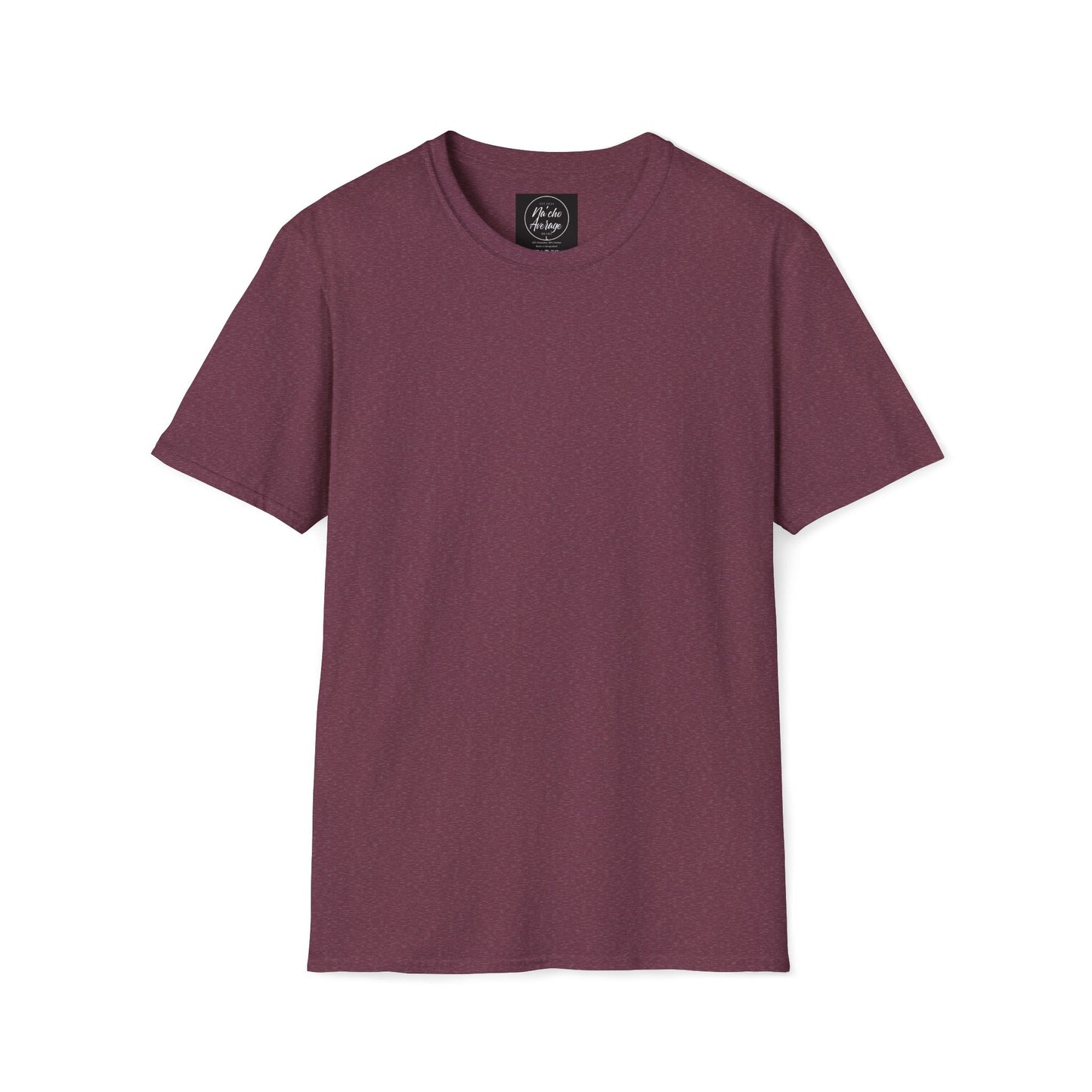 "Plain Jane" Na'cho Average Brand Heather T-Shirt