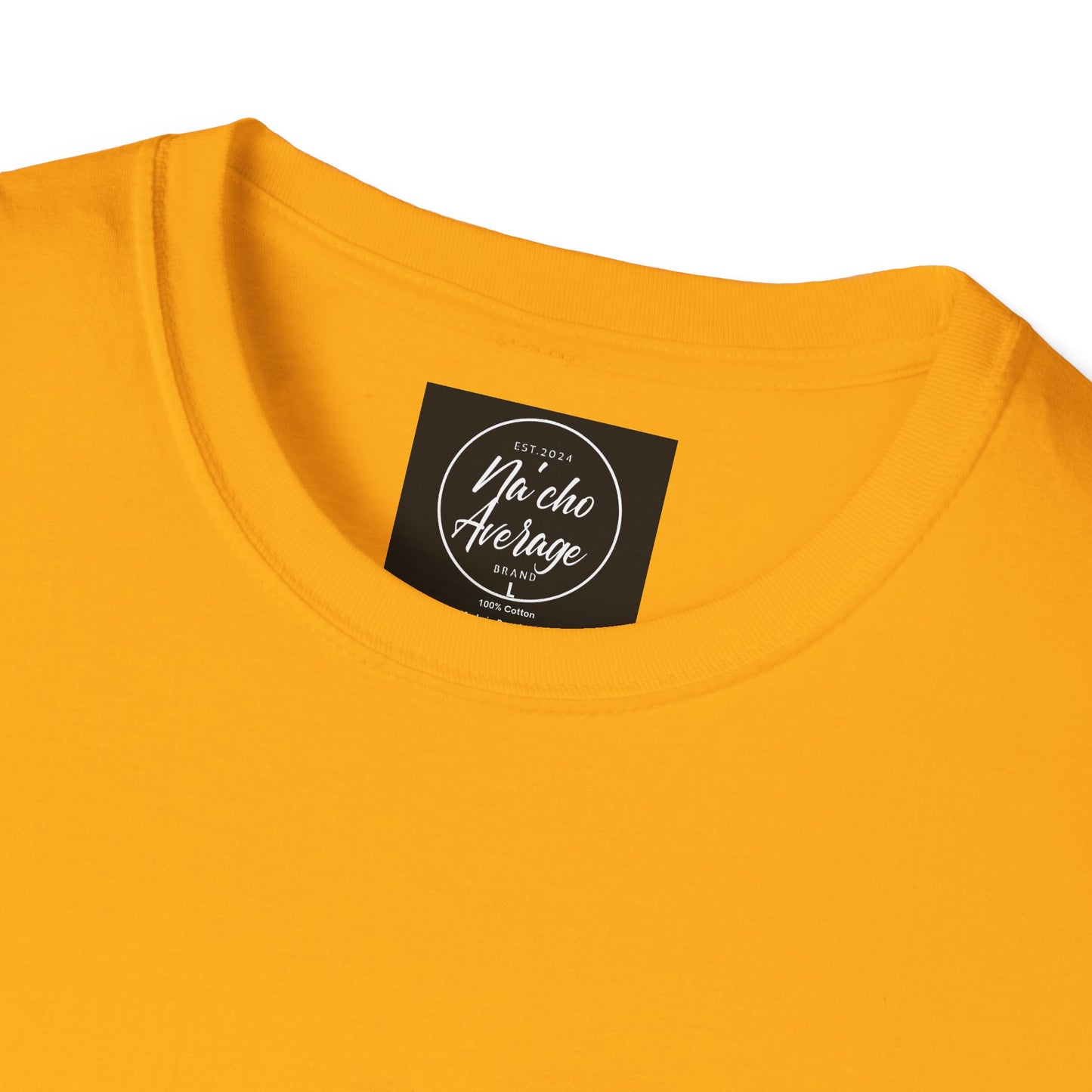 "Plain Jane" Na'cho Average Brand T-Shirt